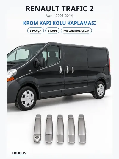 Renault Trafic 2 2001-2014 Uyumlu Krom Kapı Kolu Kaplaması 5 Kapı 5 Parça Paslanmaz Çelik