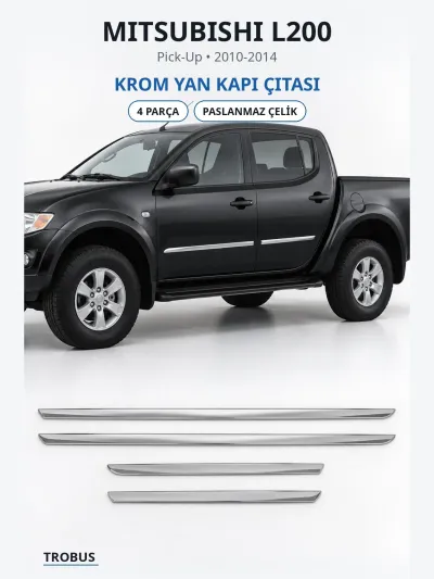 Mitsubishi L200 2010-2014 Uyumlu Krom Yan Kapı Çıtası 4 Parça Paslanmaz Çelik