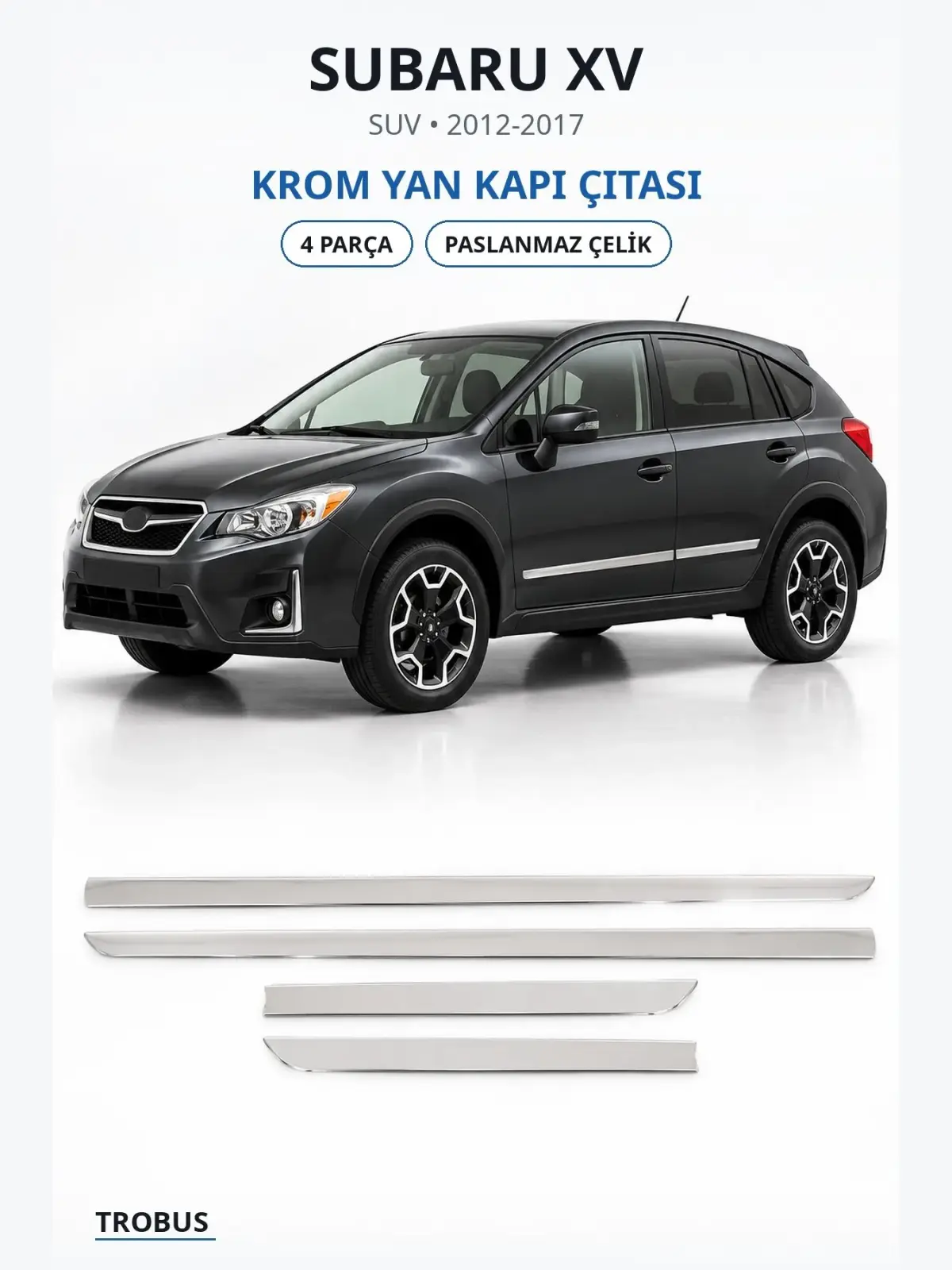 Subaru XV krom yan kapı çıtası 1