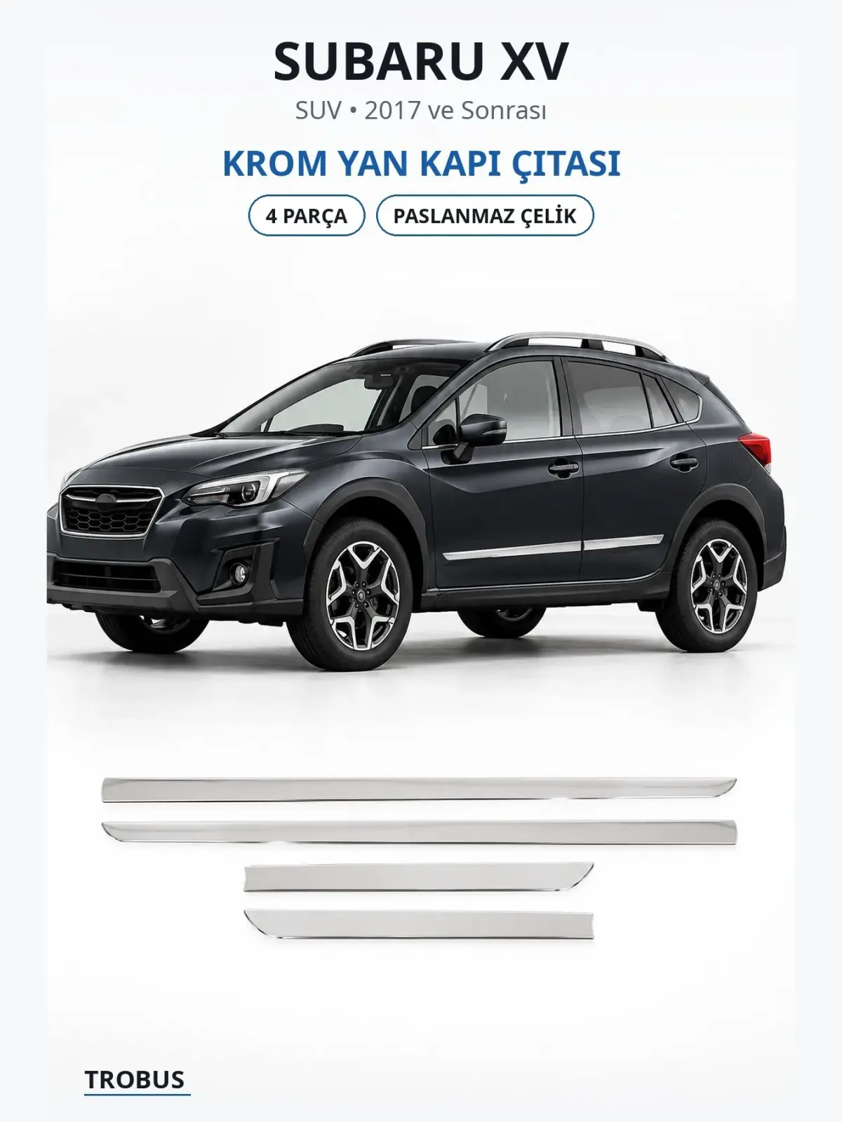 Subaru XV krom yan kapı çıtası 1