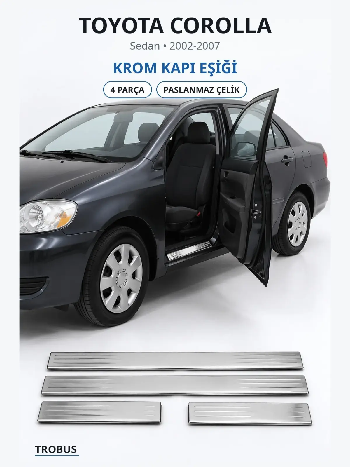 Toyota Corolla krom kapı eşiği 1