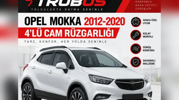 Opel Mokka Cam Rüzgarlığı ve Koltuk Kılıfı: Mokka X ve Mokka-e