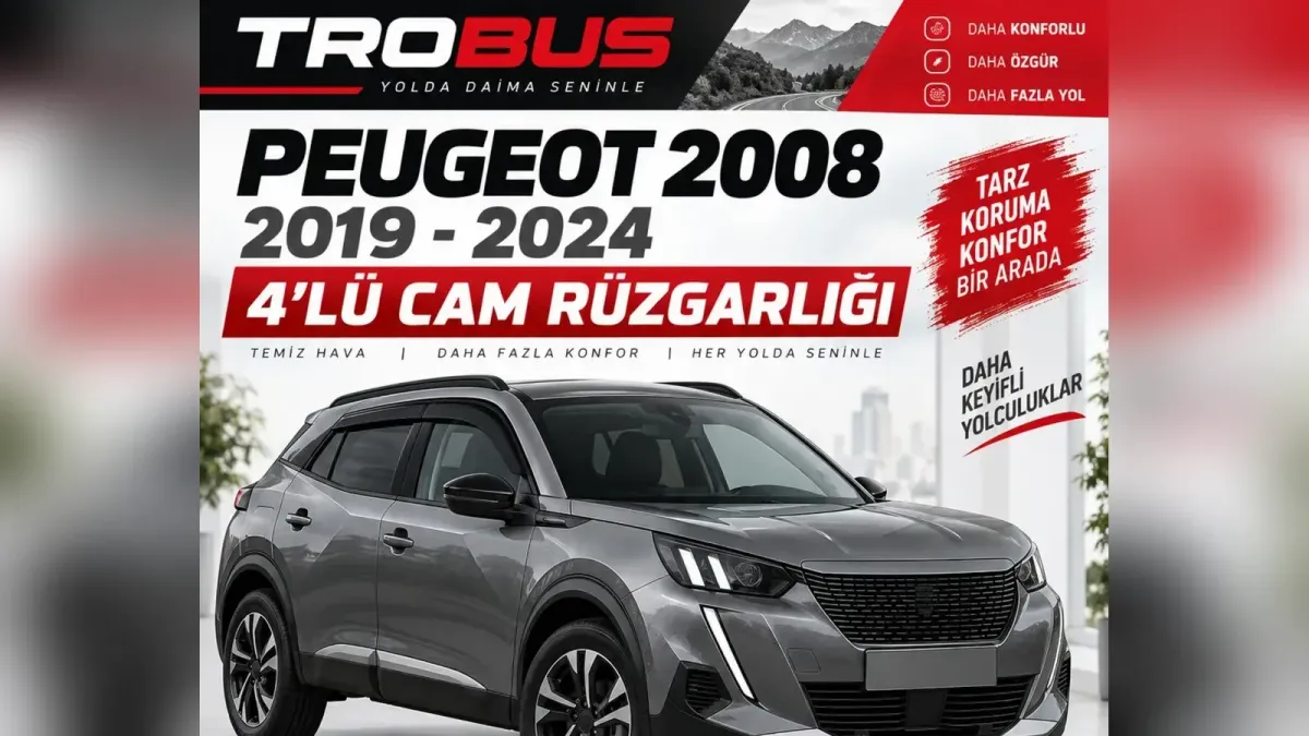 Peugeot 2008 Paspas, Bagaj Havuzu ve Cam Rüzgarlığı Rehberi