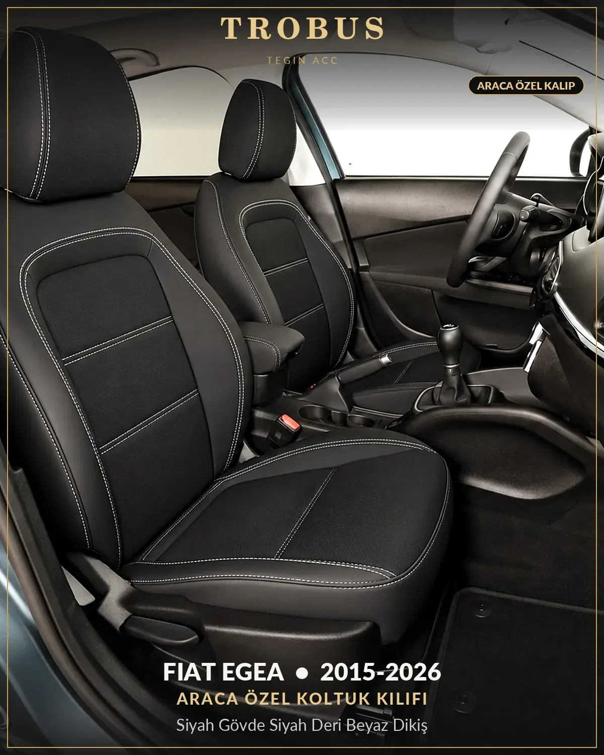 Fiat Egea 2015-2026 Araca Özel Koltuk Kılıfı Siyah Gövde Siyah Deri Beyaz Dikiş (1)