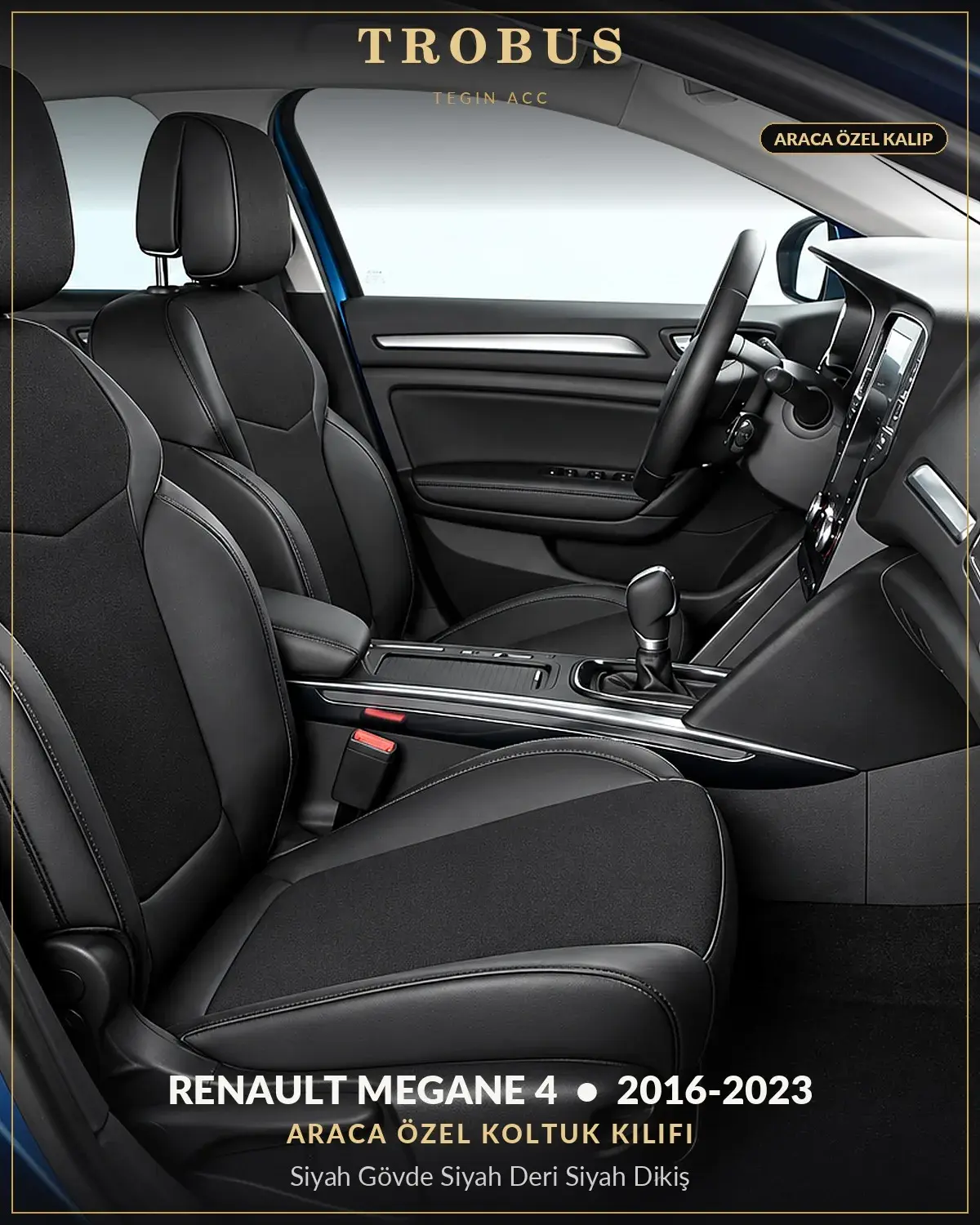 Renault Megane 4 2016-2023 Araca Özel Koltuk Kılıfı Siyah Gövde Siyah Deri Siyah Dikiş (1)