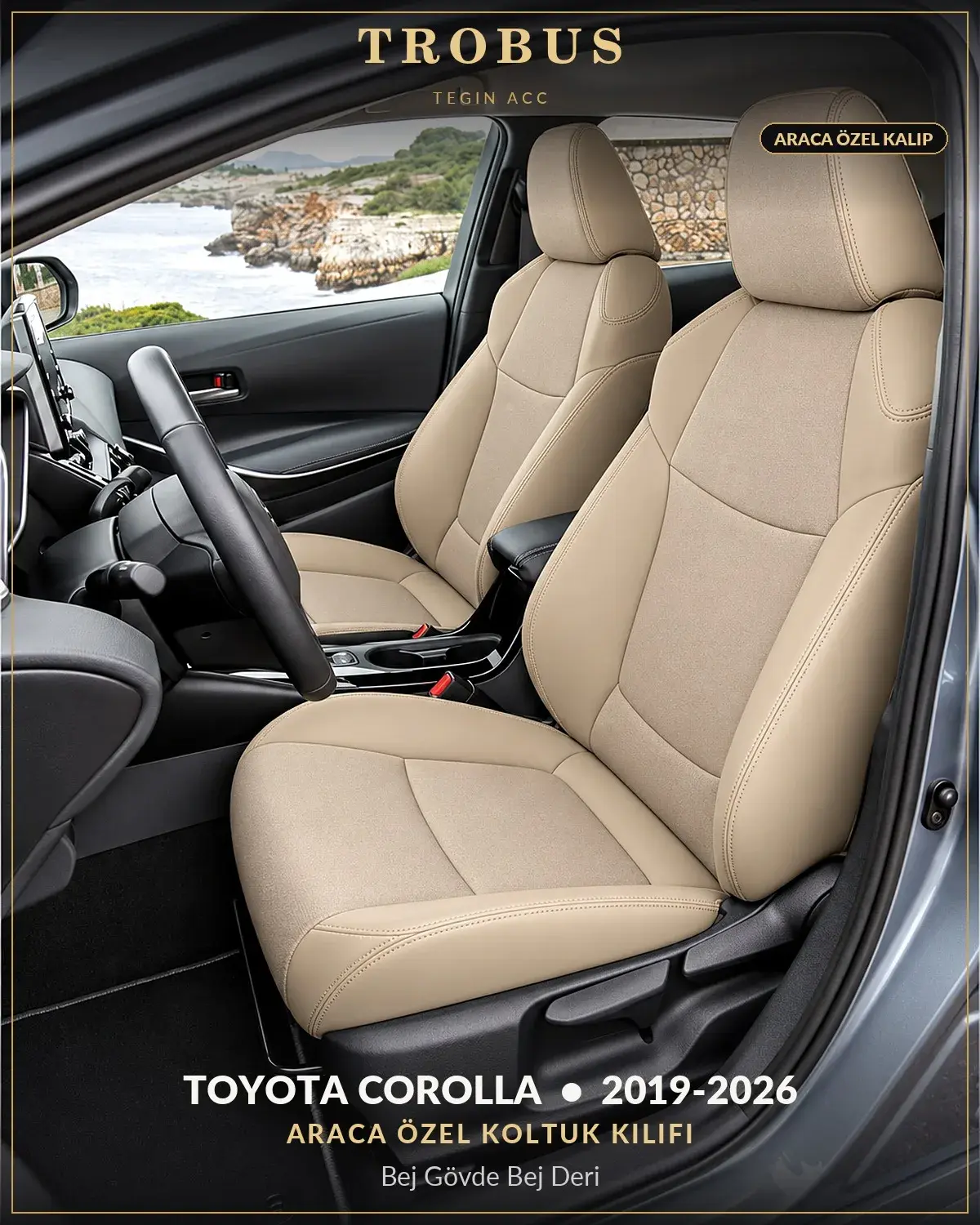Toyota Corolla 2019-2026 Araca Özel Koltuk Kılıfı Bej Gövde Bej Deri (1)