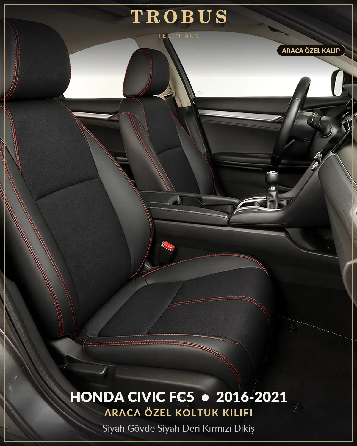 Honda Civic FC5 2016-2021 Araca Özel Koltuk Kılıfı Siyah Gövde Siyah Deri Kırmızı Dikiş (1)