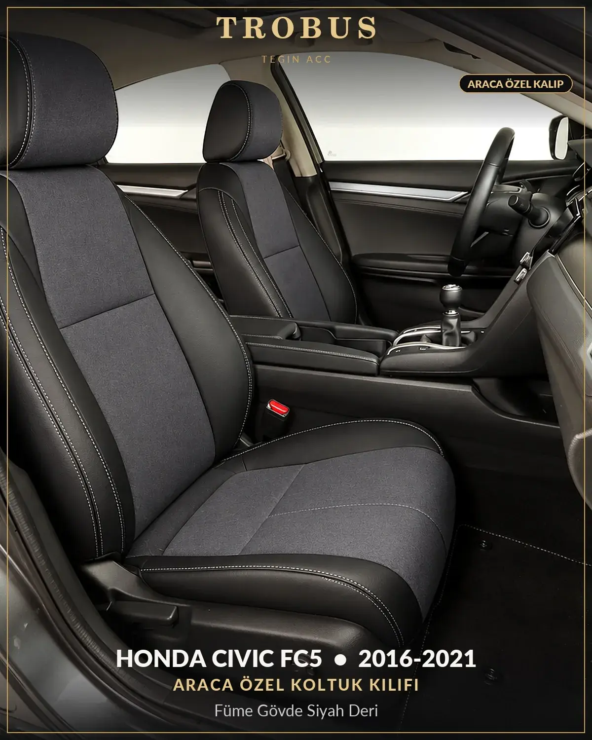 Honda Civic FC5 2016-2021 Araca Özel Koltuk Kılıfı Füme Gövde Siyah Deri (1)