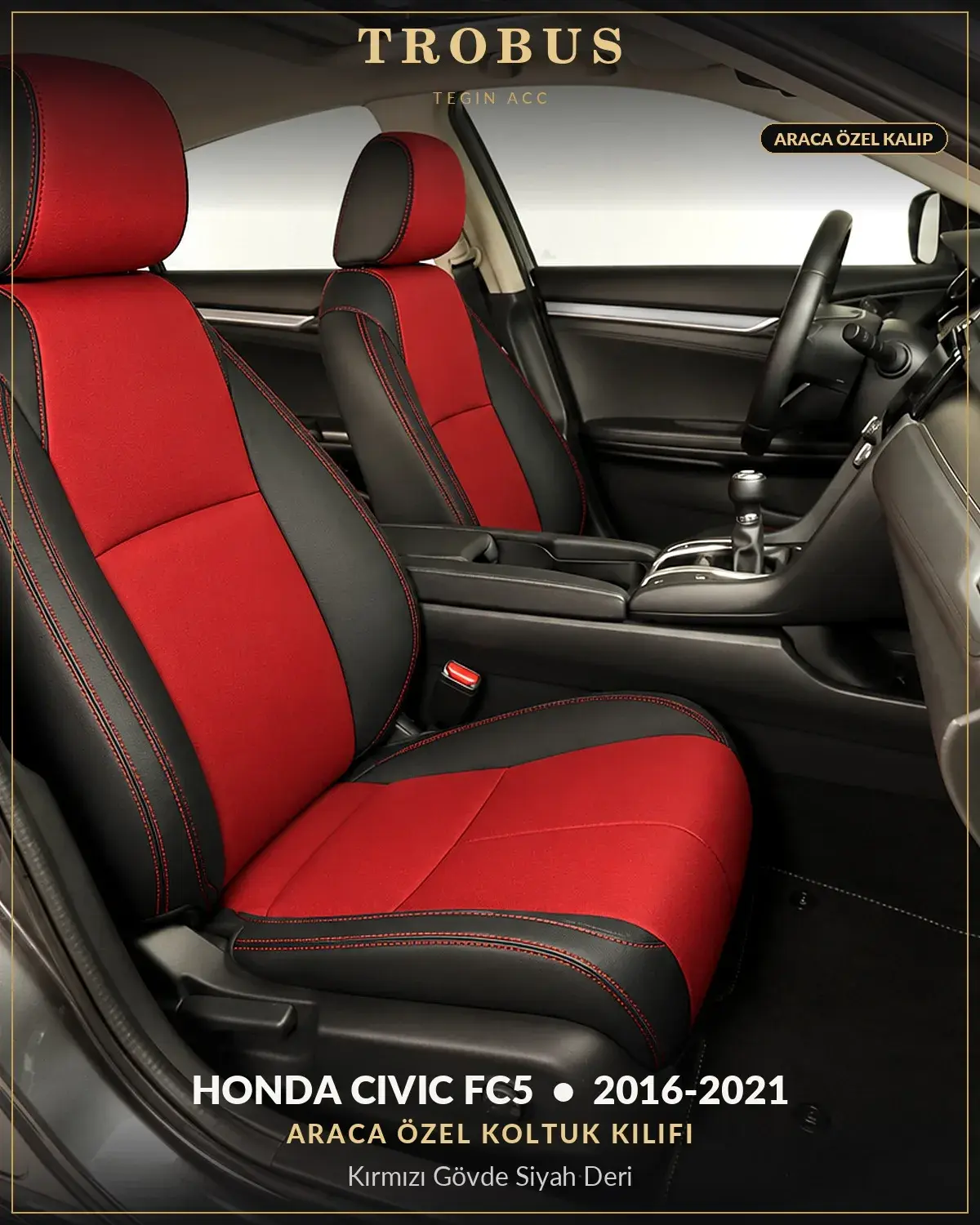 Honda Civic FC5 2016-2021 Araca Özel Koltuk Kılıfı Kırmızı Gövde Siyah Deri (1)