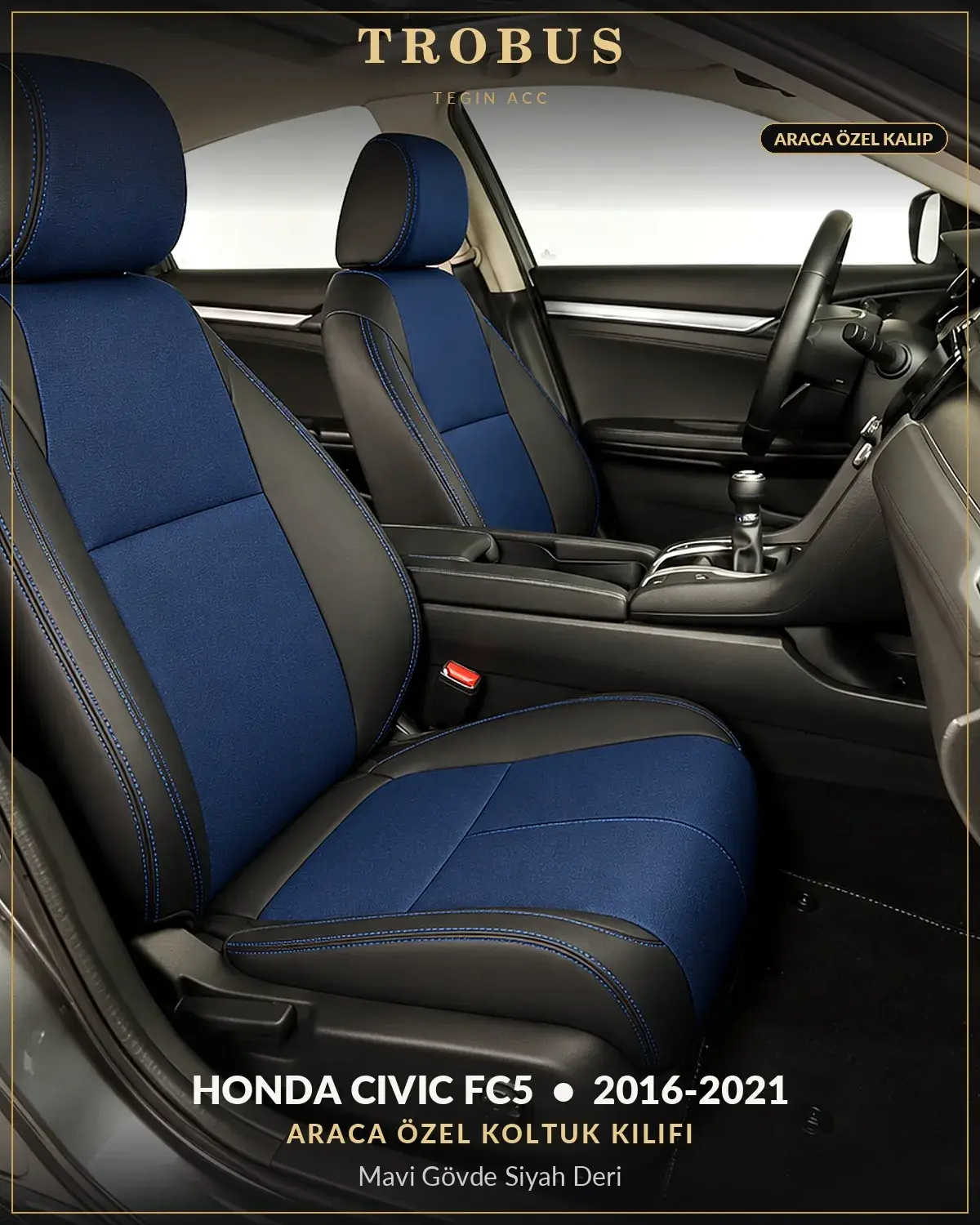 Honda Civic FC5 2016-2021 Araca Özel Koltuk Kılıfı Mavi Gövde Siyah Deri (1)