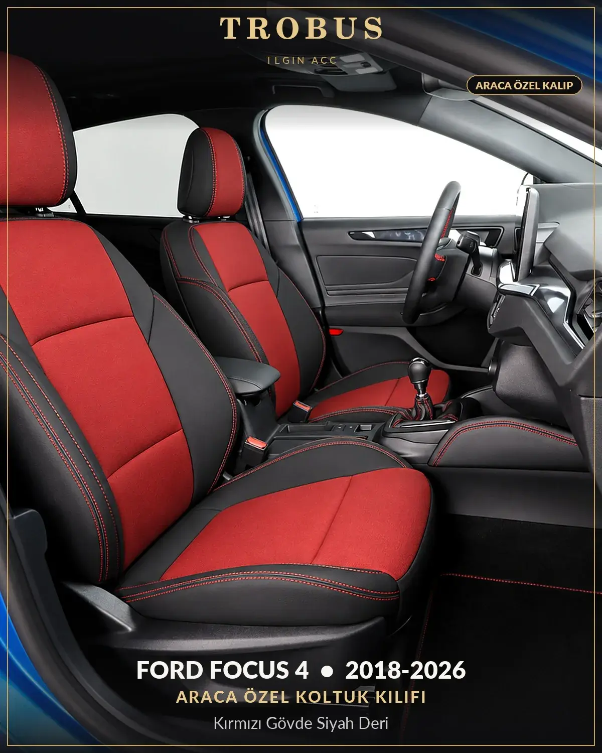 Ford Focus 4 2018-2026 Araca Özel Koltuk Kılıfı Kırmızı Gövde Siyah Deri (1)