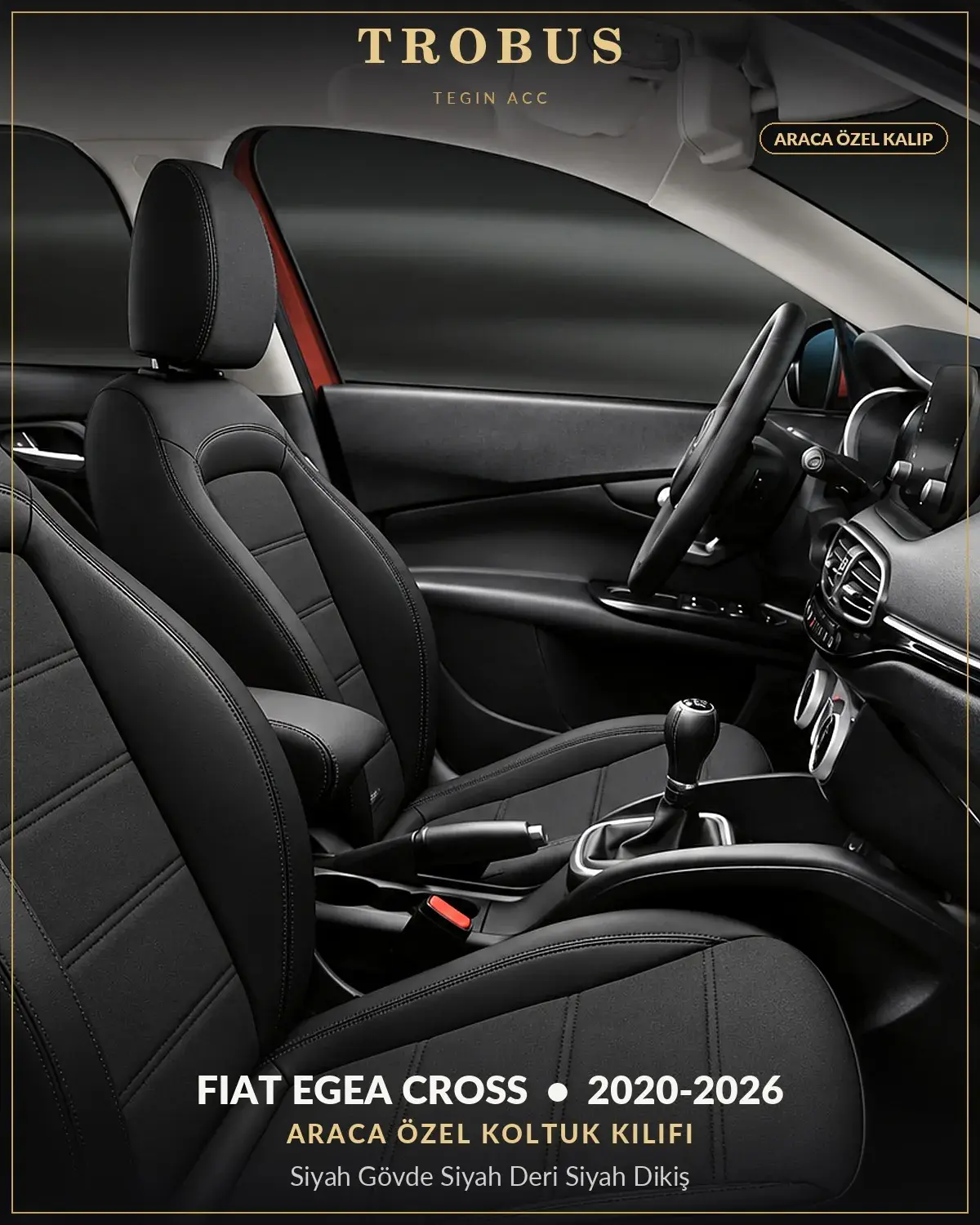 Fiat Egea Cross 2020-2026 Araca Özel Koltuk Kılıfı Siyah Gövde Siyah Deri Siyah Dikiş (1)