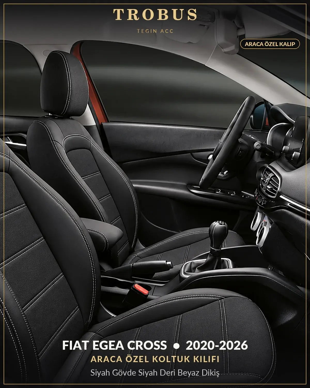 Fiat Egea Cross 2020-2026 Araca Özel Koltuk Kılıfı Siyah Gövde Siyah Deri Beyaz Dikiş (1)