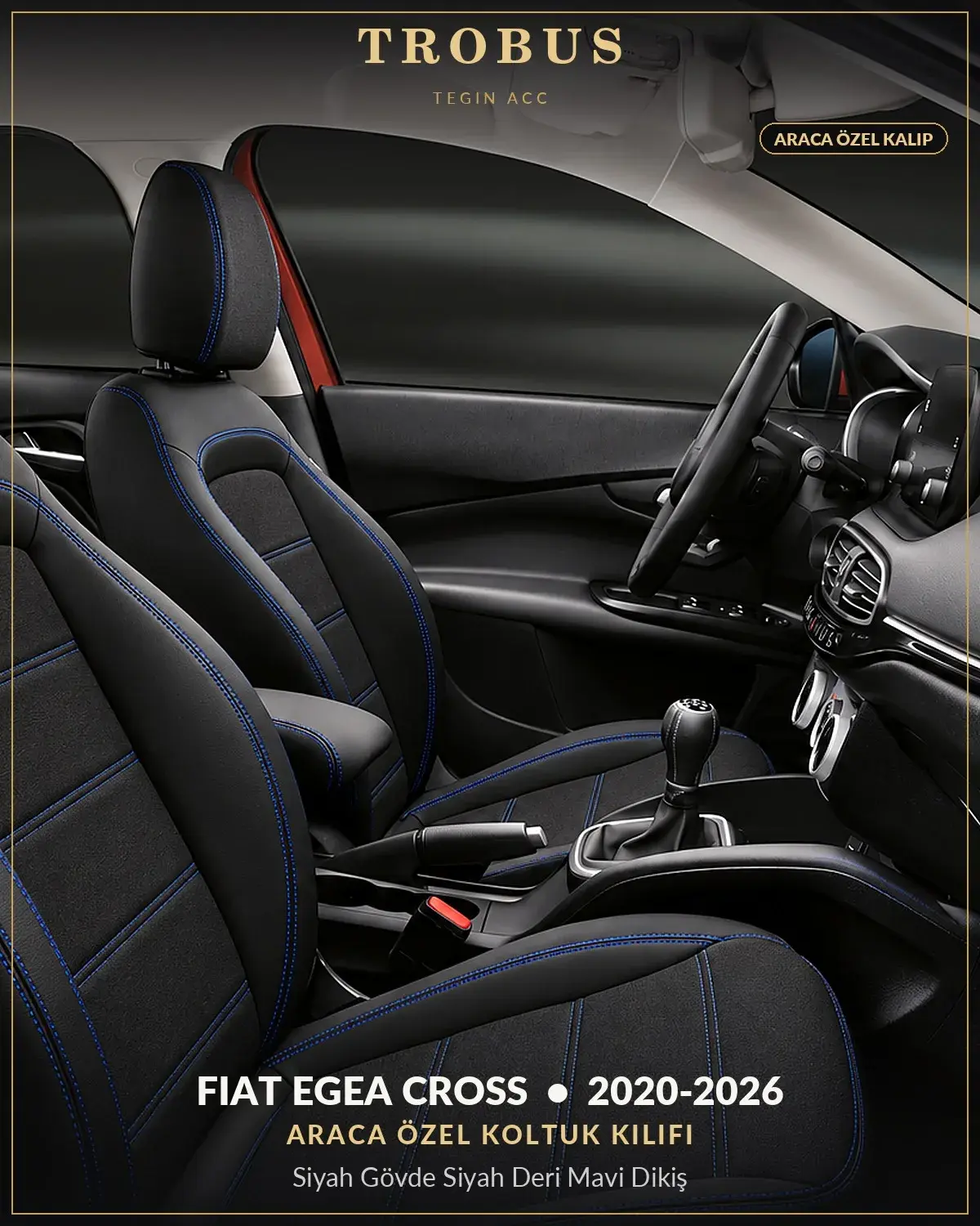 Fiat Egea Cross 2020-2026 Araca Özel Koltuk Kılıfı Siyah Gövde Siyah Deri Mavi Dikiş (1)