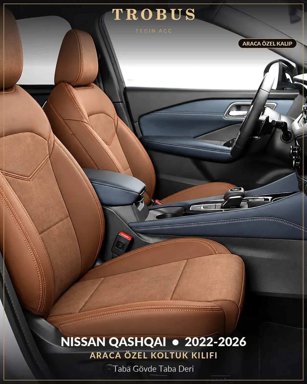 Nissan Qashqai 2022-2026 Araca Özel Koltuk Kılıfı Taba Gövde Taba Deri (1)