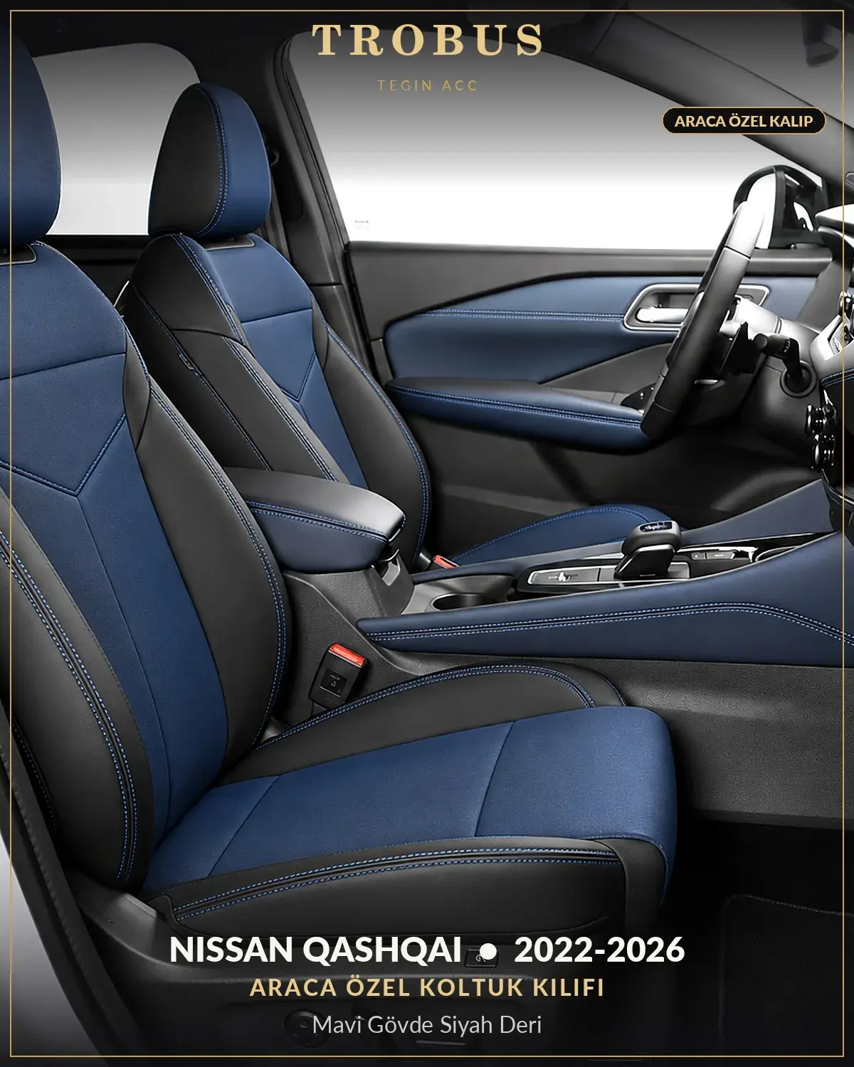 Nissan Qashqai 2022-2026 Araca Özel Koltuk Kılıfı Mavi Gövde Siyah Deri (1)