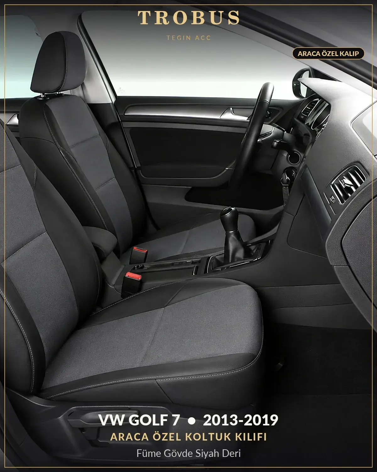 Volkswagen Golf 7 2013-2019 Araca Özel Koltuk Kılıfı Füme Gövde Siyah Deri (1)