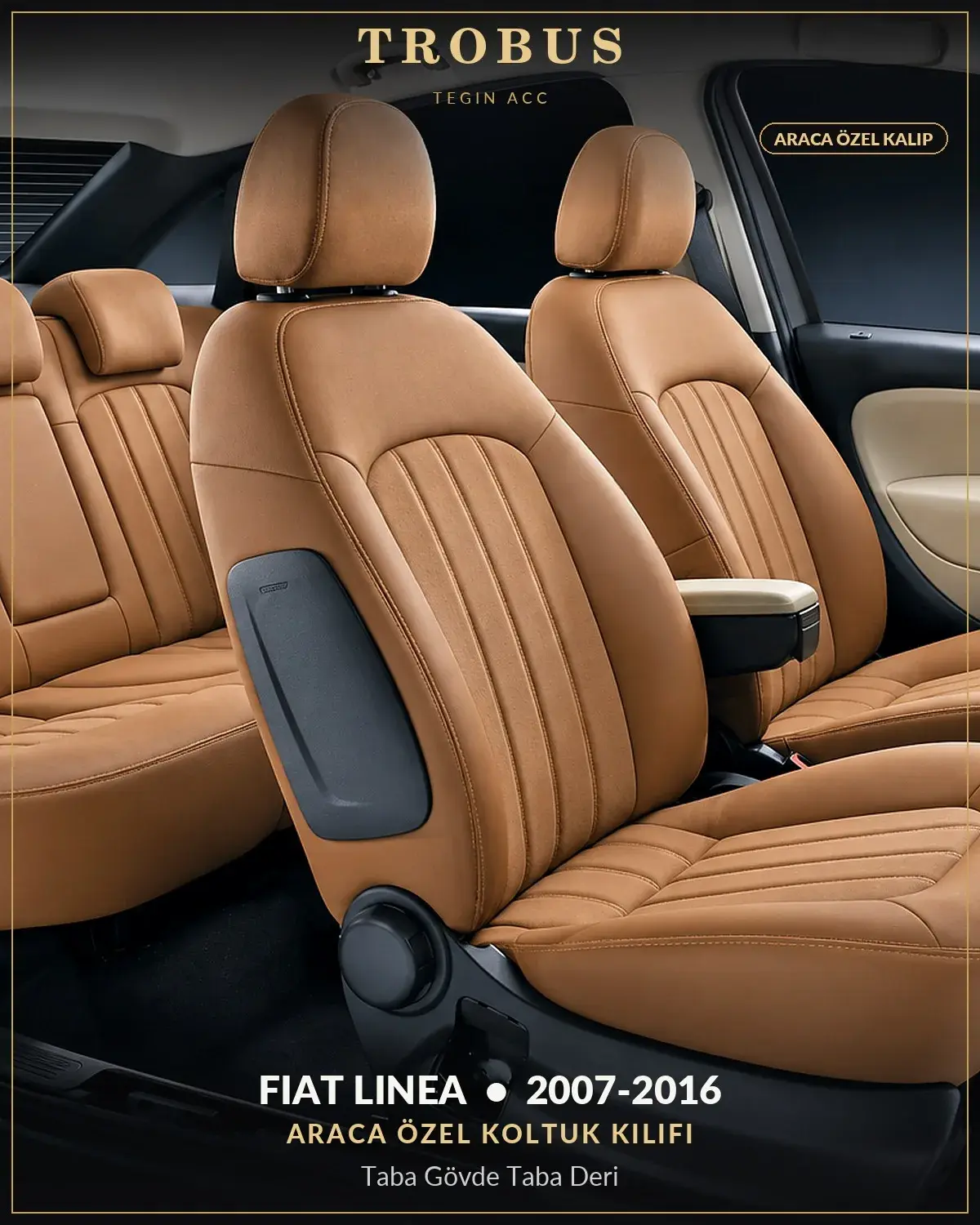 Fiat Linea 2007-2016 Araca Özel Koltuk Kılıfı Taba Gövde Taba Deri (1)
