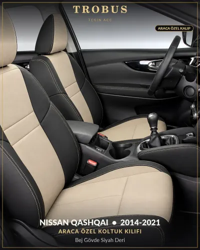 Nissan Qashqai 2014-2021 Araca Özel Koltuk Kılıfı Bej Gövde Siyah Deri
