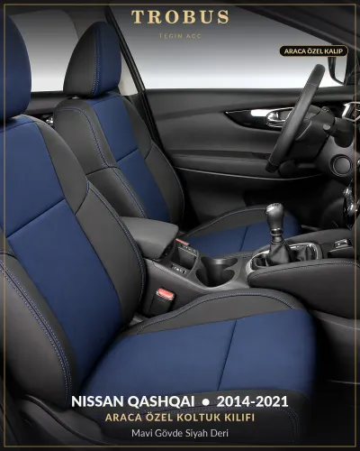 Nissan Qashqai 2014-2021 Araca Özel Koltuk Kılıfı Mavi Gövde Siyah Deri
