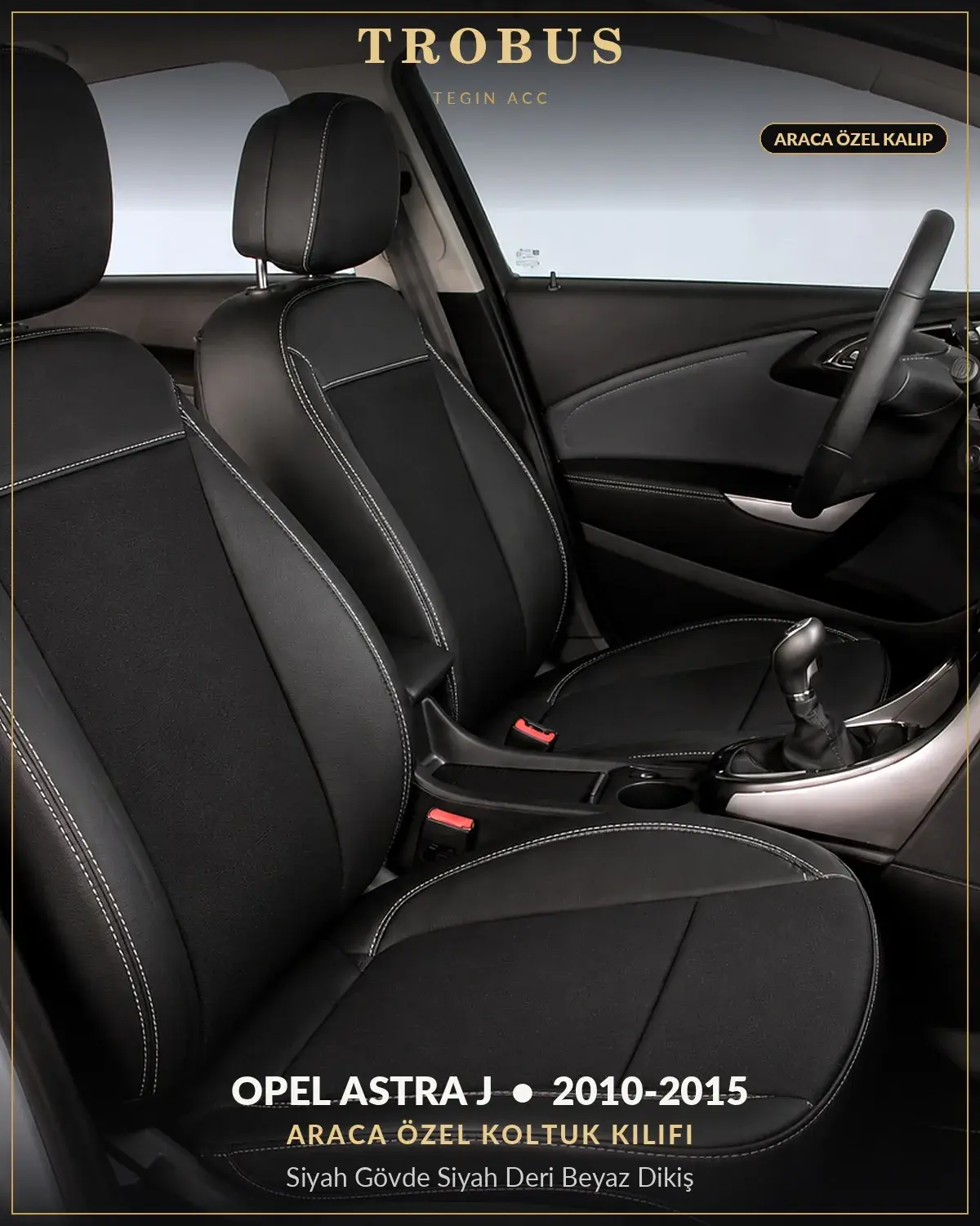 Opel Astra J 2010-2015 Araca Özel Koltuk Kılıfı Siyah Gövde Siyah Deri Beyaz Dikiş (1)