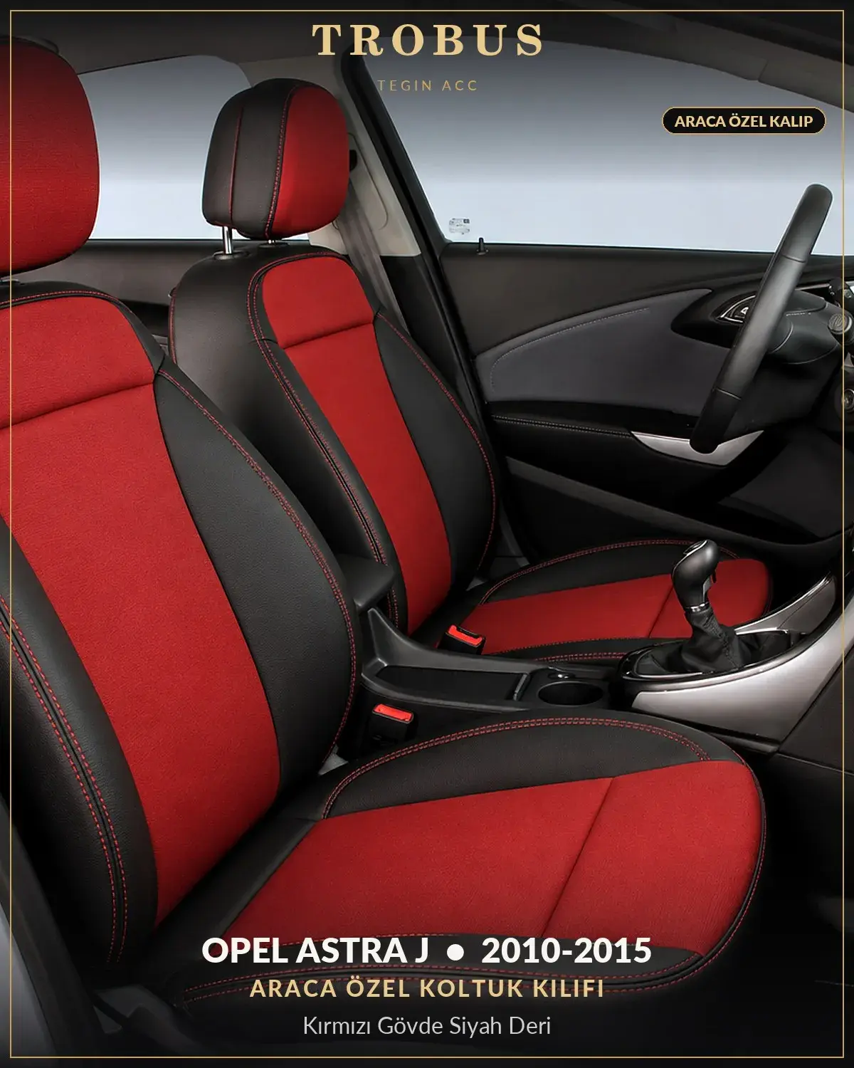 Opel Astra J 2010-2015 Araca Özel Koltuk Kılıfı Kırmızı Gövde Siyah Deri (1)