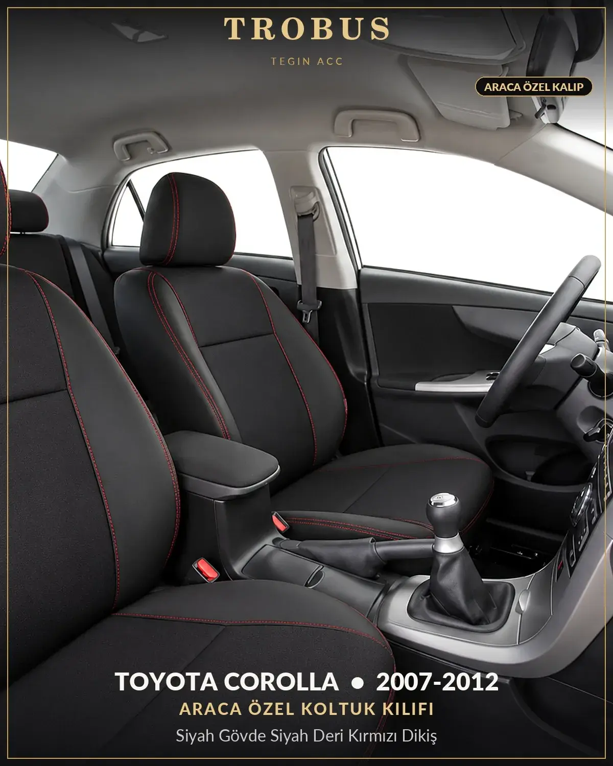 Toyota Corolla 2007-2012 Araca Özel Koltuk Kılıfı Siyah Gövde Siyah Deri Kırmızı Dikiş (1)