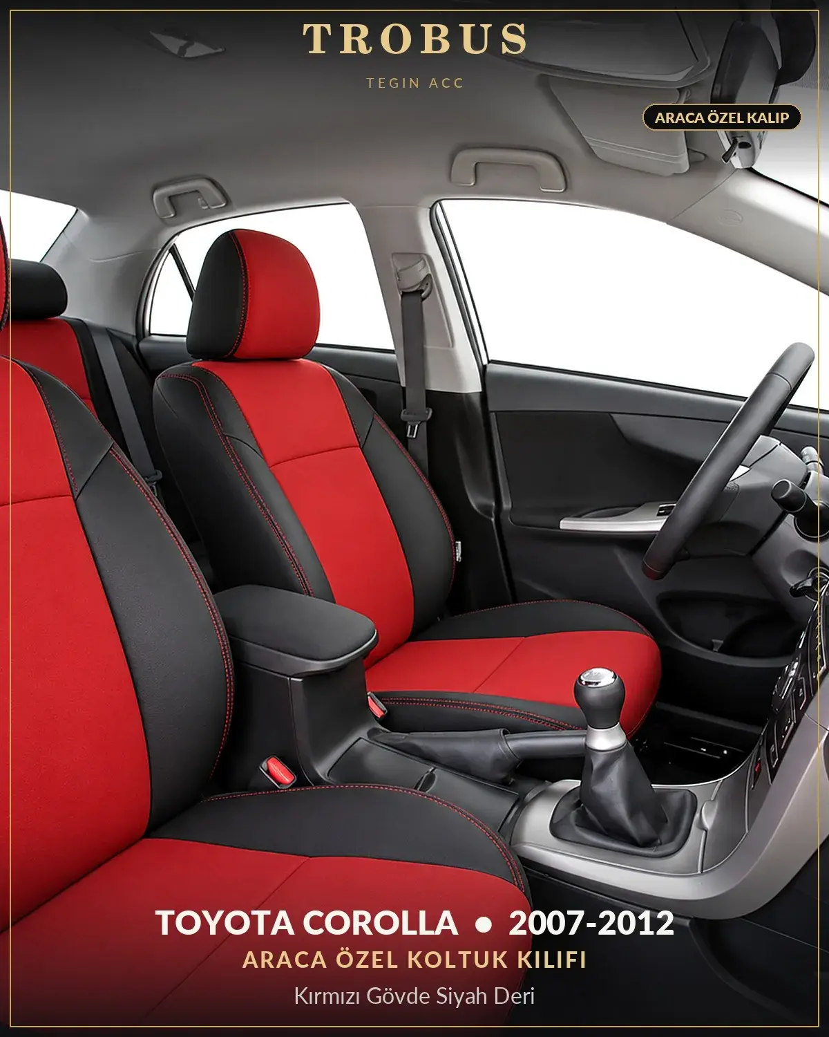 Toyota Corolla 2007-2012 Araca Özel Koltuk Kılıfı Kırmızı Gövde Siyah Deri (1)