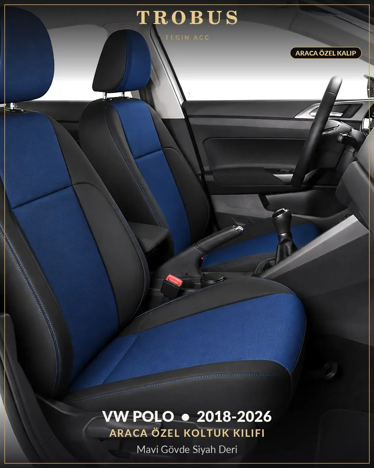 Volkswagen Polo 2018-2026 Araca Özel Koltuk Kılıfı Mavi Gövde Siyah Deri (1)