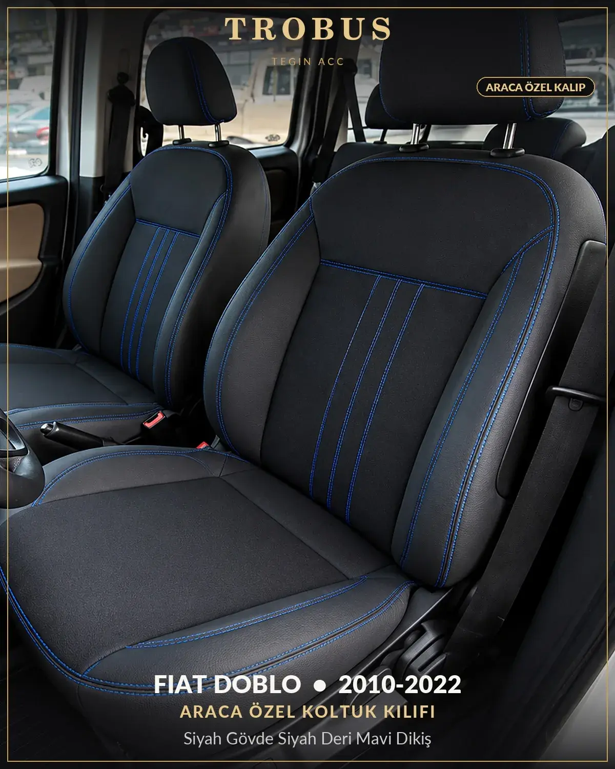Fiat Doblo 2010-2022 Araca Özel Koltuk Kılıfı Siyah Gövde Siyah Deri Mavi Dikiş (1)