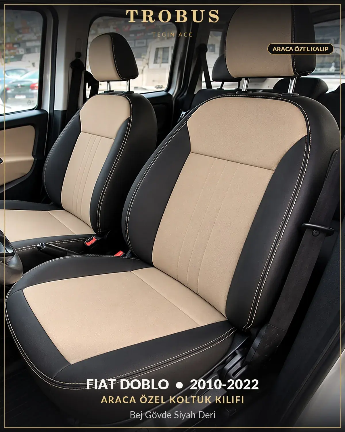 Fiat Doblo 2010-2022 Araca Özel Koltuk Kılıfı Bej Gövde Siyah Deri (1)