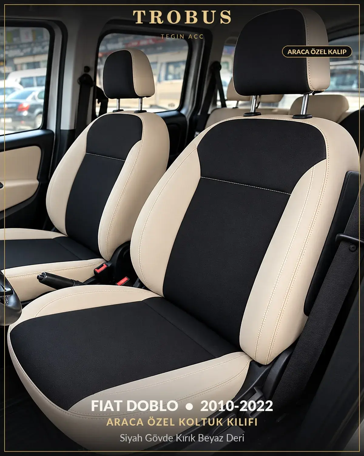 Fiat Doblo 2010-2022 Araca Özel Koltuk Kılıfı Siyah Gövde Kırık Beyaz Deri (1)