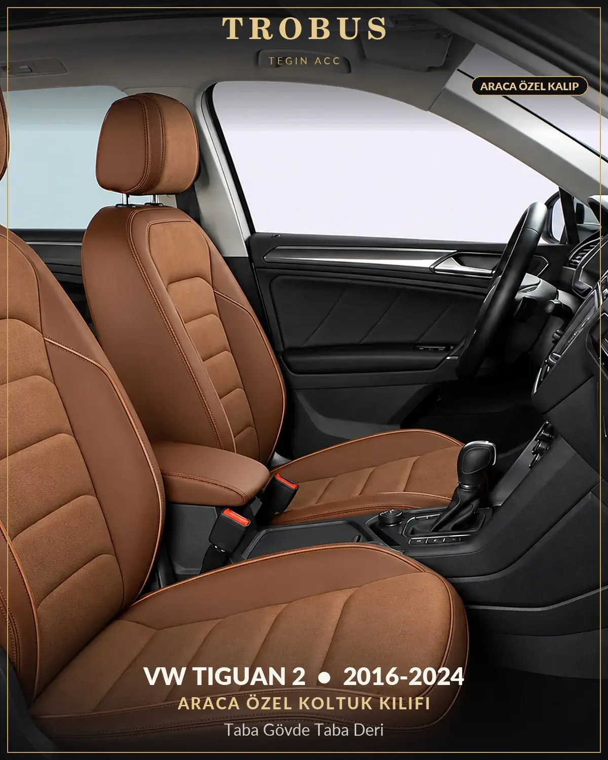 Volkswagen Tiguan 2 2016-2024 Araca Özel Koltuk Kılıfı Taba Gövde Taba Deri (1)