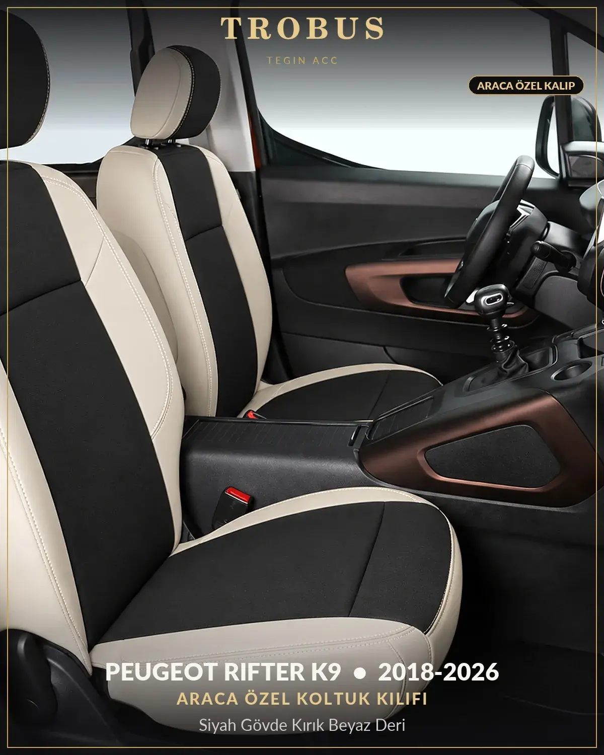 Peugeot Rifter K9 2018-2026 Araca Özel Koltuk Kılıfı Siyah Gövde Kırık Beyaz Deri (1)