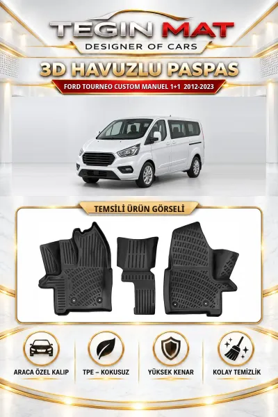 Ford Tourneo Custom 2012-2023 Şoför+1 Yolcu Manuel Araca Özel 3D Havuzlu Paspas Siyah