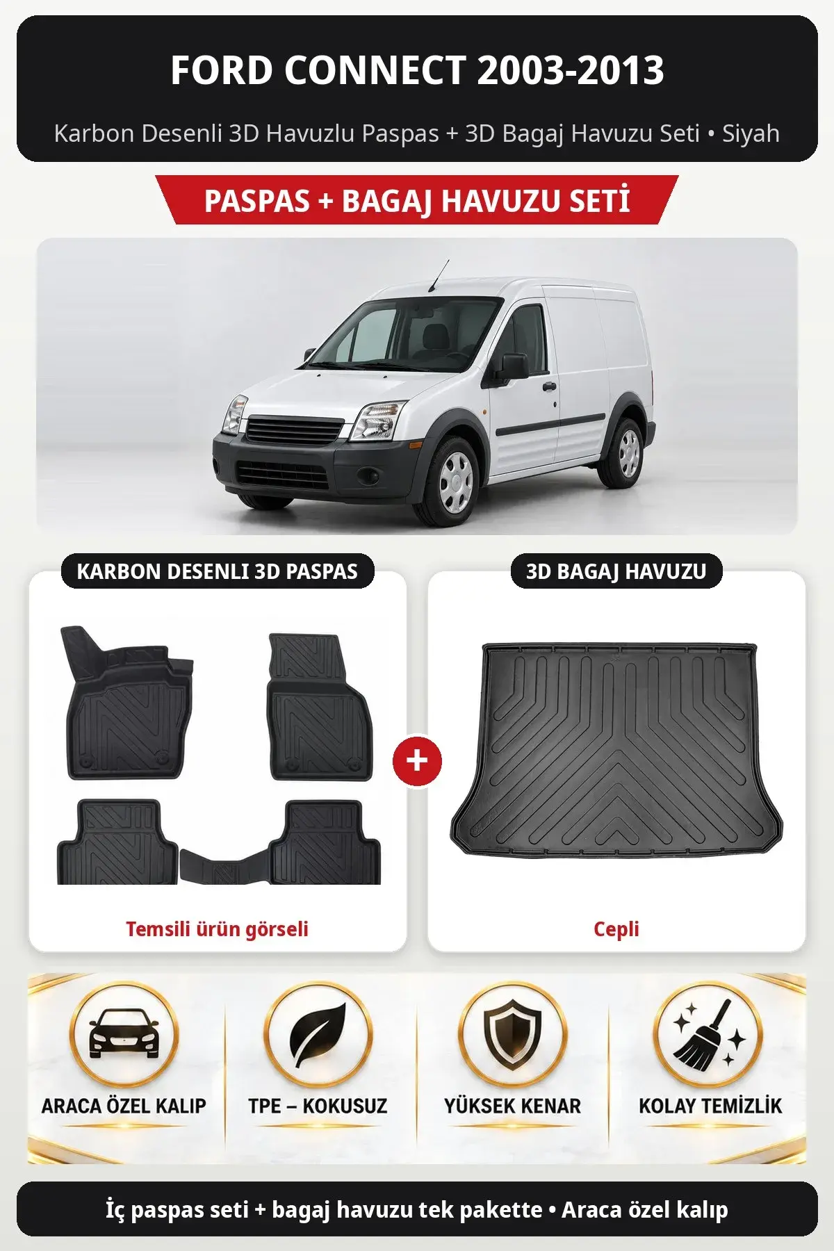 Ford Connect 2003-2013 Karbon Desenli 3D Havuzlu Paspas + 3D Bagaj Havuzu Seti (Cepli) Siyah (1)