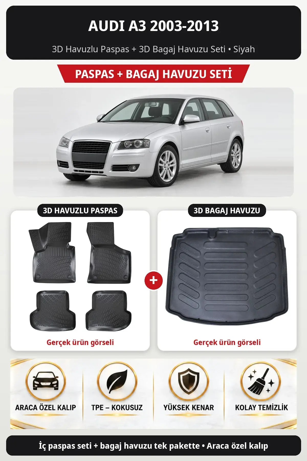 Audi A3 2003-2013 3D Havuzlu Paspas + 3D Bagaj Havuzu Seti Siyah (1)
