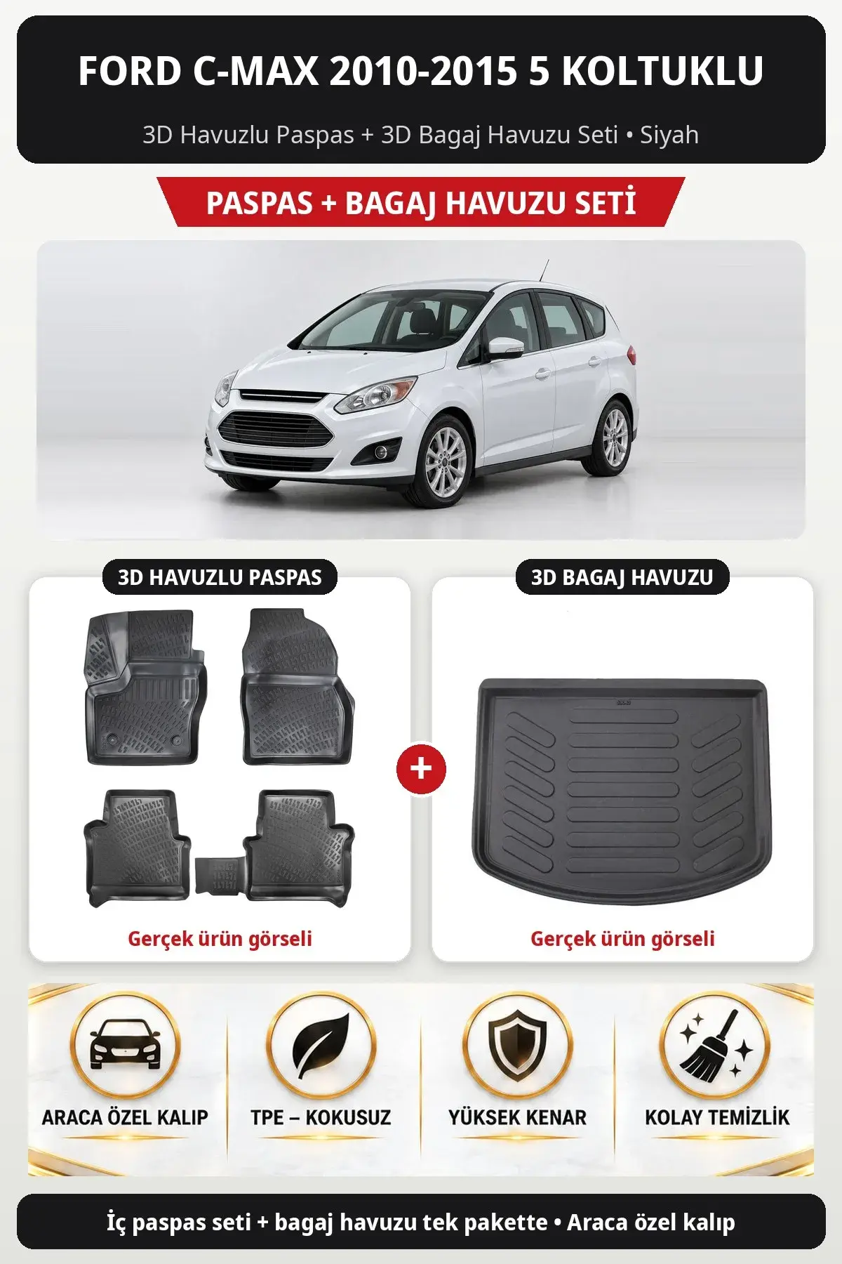 Ford C-Max 2010-2015 5 Koltuklu 3D Havuzlu Paspas + 3D Bagaj Havuzu Seti Siyah (1)