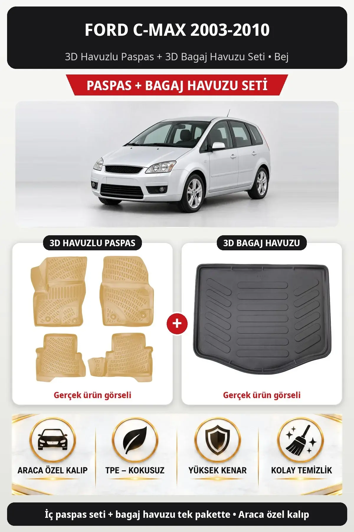 Ford C-Max 2003-2010 3D Havuzlu Paspas + 3D Bagaj Havuzu Seti Bej (1)