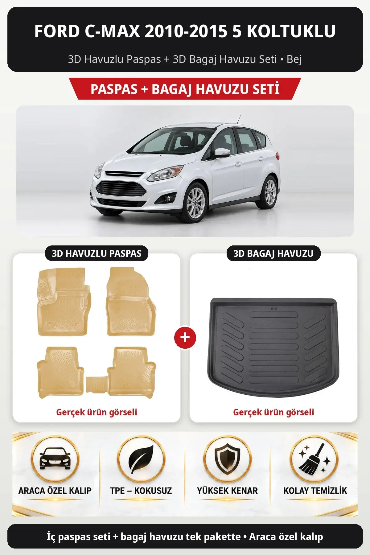 Ford C-Max 2010-2015 5 Koltuklu 3D Havuzlu Paspas + 3D Bagaj Havuzu Seti Bej (1)