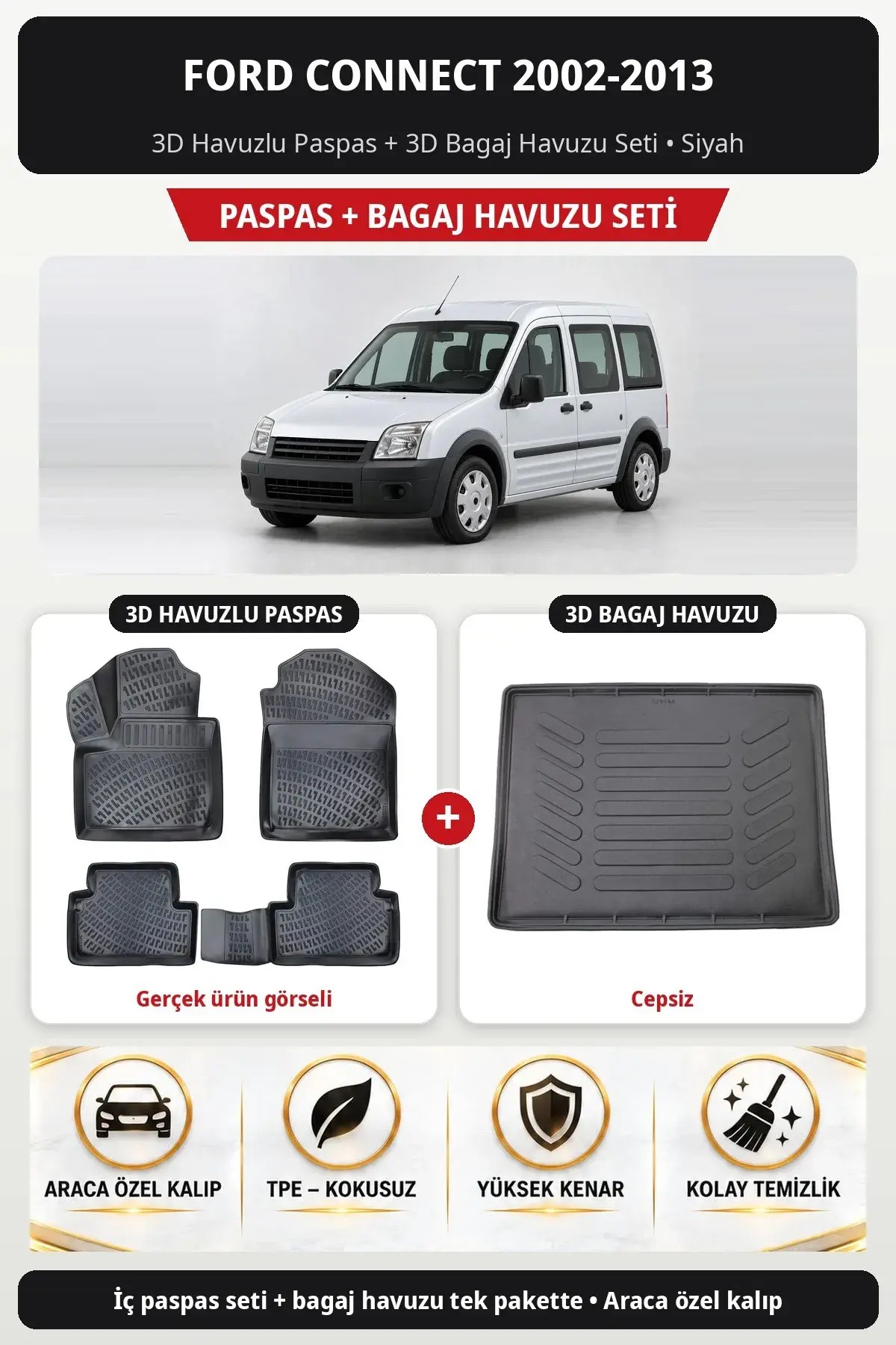 Ford Connect 2002-2013 3D Havuzlu Paspas + 3D Bagaj Havuzu Seti (Cepsiz) Siyah (1)