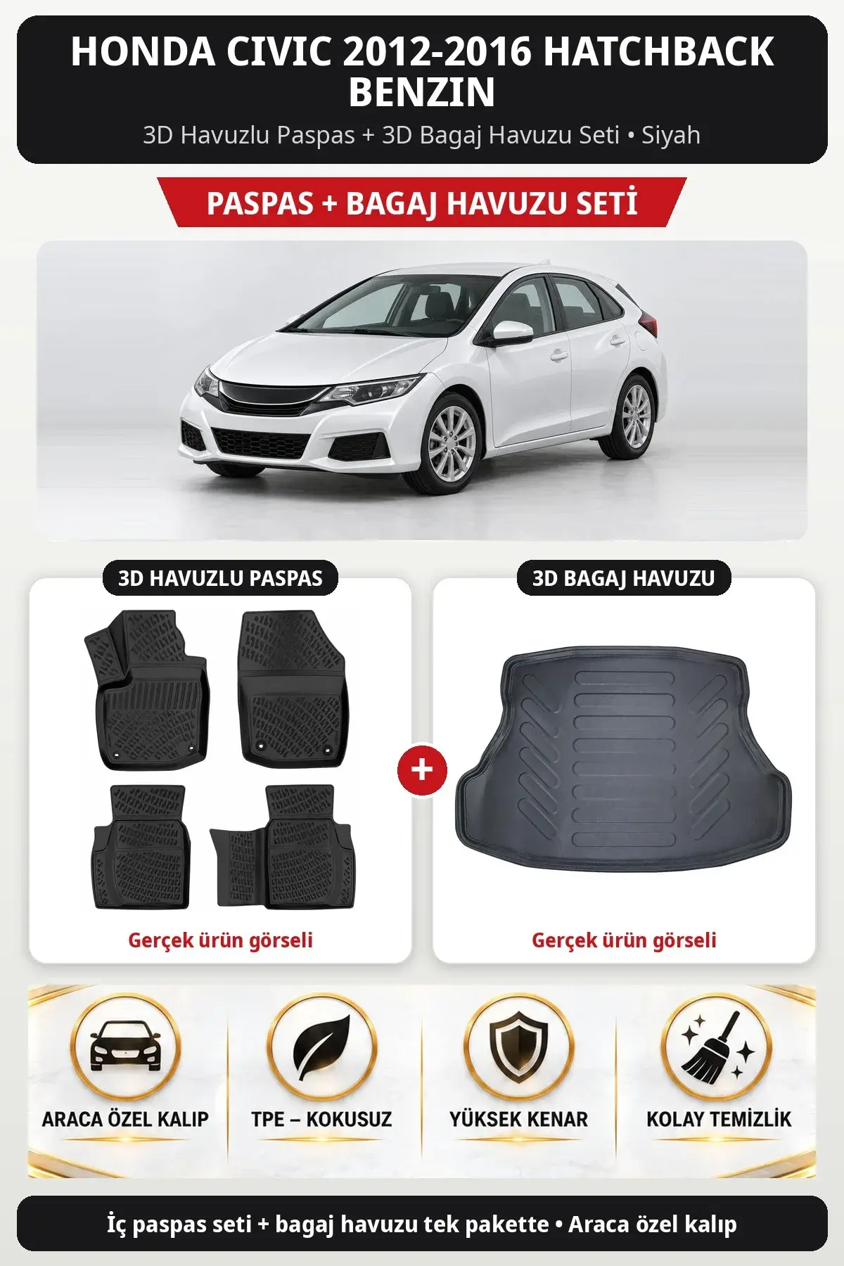 Honda Civic 2012-2016 Hatchback Benzin 3D Havuzlu Paspas + 3D Bagaj Havuzu Seti Siyah (1)