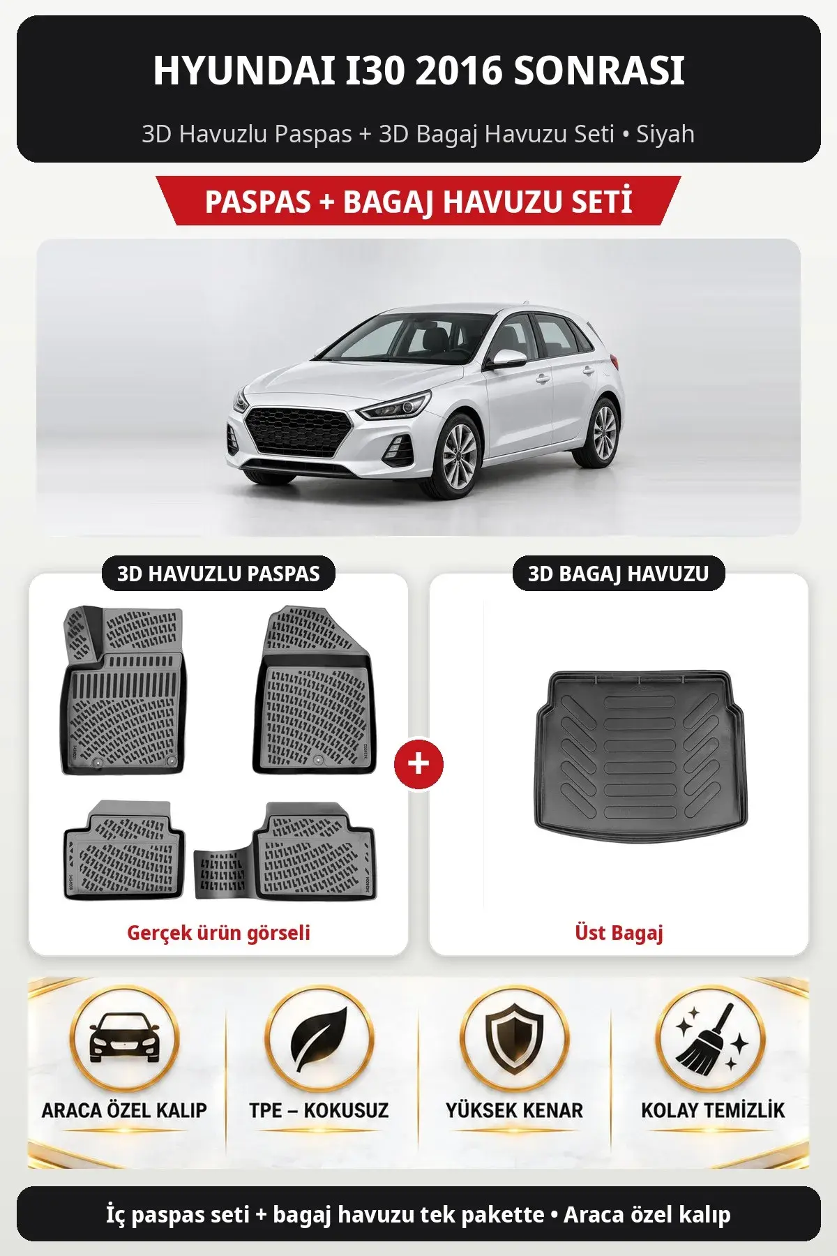 Hyundai i30 2016 Sonrası 3D Havuzlu Paspas + 3D Bagaj Havuzu Seti (Üst Bagaj) Siyah (1)