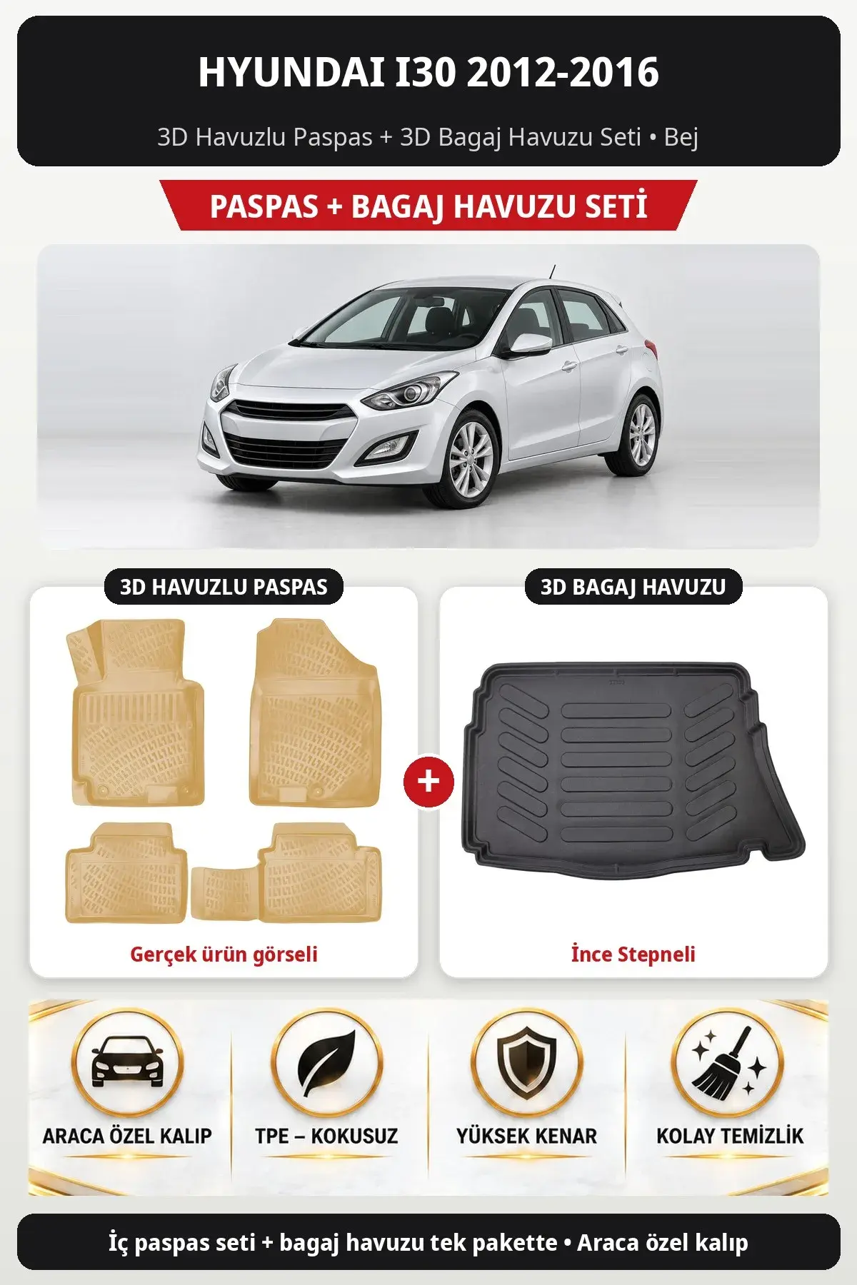 Hyundai i30 2012-2016 3D Havuzlu Paspas + 3D Bagaj Havuzu Seti (İnce Stepneli) Bej (1)
