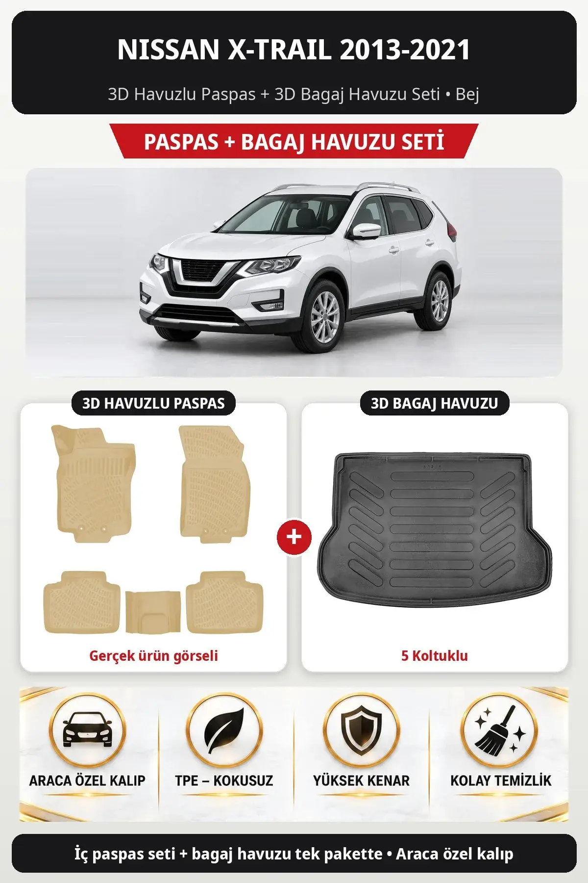 Nissan X-Trail 2013-2021 3D Havuzlu Paspas + 3D Bagaj Havuzu Seti (5 Koltuklu) Bej (1)