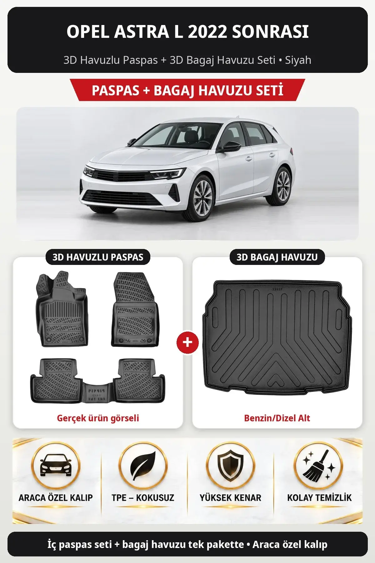 Opel Astra L 2022 Sonrası 3D Havuzlu Paspas + 3D Bagaj Havuzu Seti (Benzin/Dizel Alt) Siyah (1)