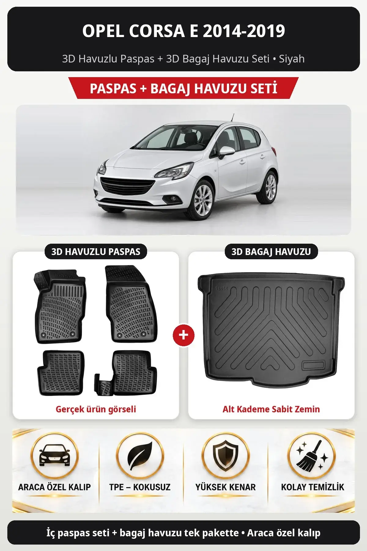Opel Corsa E 2014-2019 3D Havuzlu Paspas + 3D Bagaj Havuzu Seti (Alt Kademe Sabit Zemin) Siyah (1)