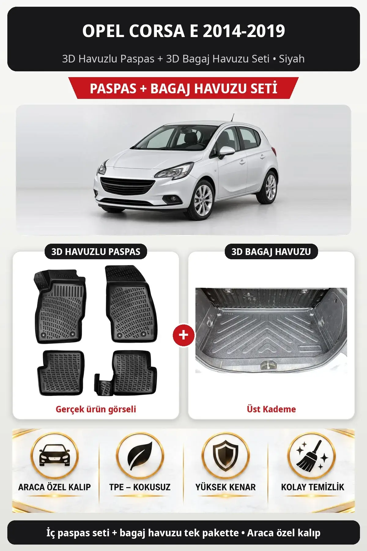 Opel Corsa E 2014-2019 3D Havuzlu Paspas + 3D Bagaj Havuzu Seti (Üst Kademe) Siyah (1)