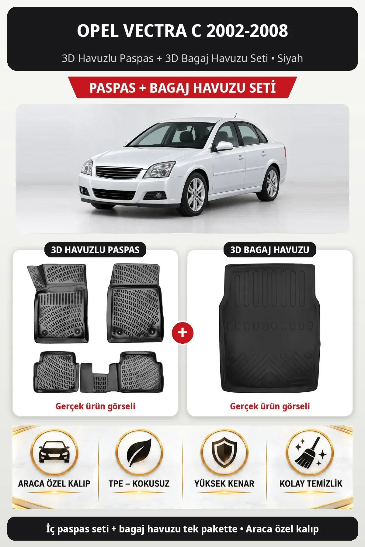 Opel Vectra C 2002-2008 3D Havuzlu Paspas + 3D Bagaj Havuzu Seti Siyah (1)