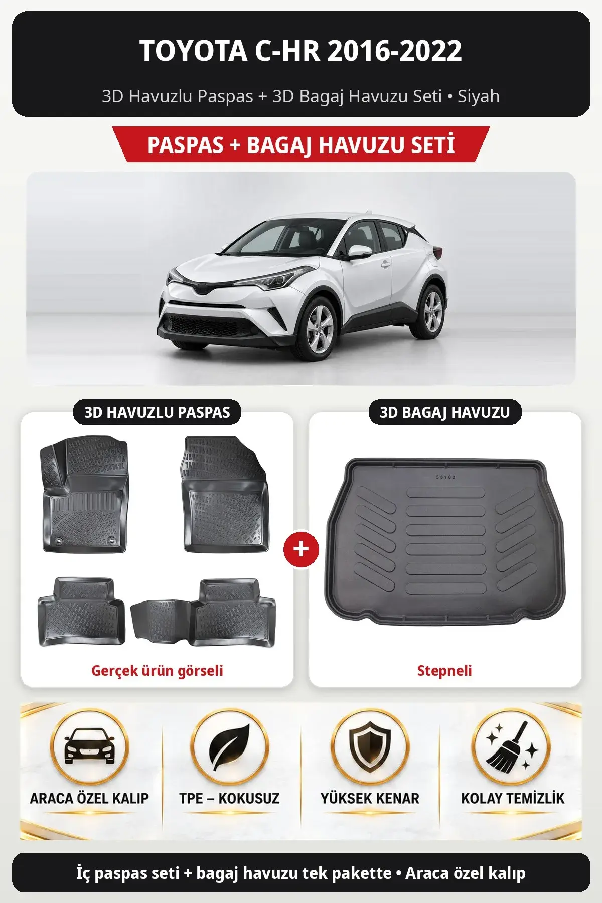 Toyota C-HR 2016-2022 3D Havuzlu Paspas + 3D Bagaj Havuzu Seti (Stepneli) Siyah (1)